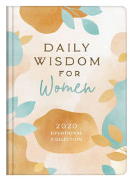 Title: Daily Wisdom for Women 2022 Devotional Collection, Author: Barbour Publishing