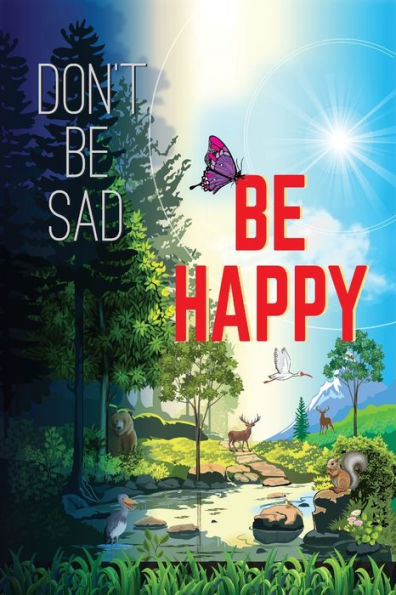 Don't Be Sad! Happy!