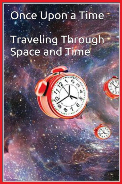 Once Upon a Time - Traveling Through Space and Time