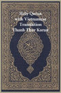 Holy Quran with Vietnamese Translation - Clear and Easy to Read