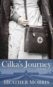 Title: Cilka's Journey, Author: Heather Morris