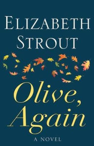 Title: Olive, Again, Author: Elizabeth Strout