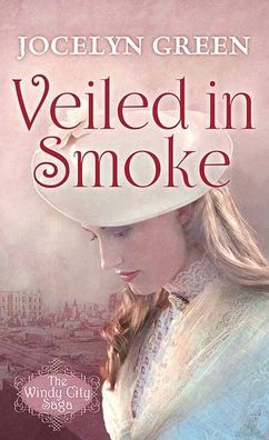 Veiled in Smoke: The Windy City Saga