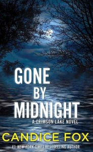 It download ebook Gone by Midnight: A Crimson Lake Novel 9781643585888 (English literature)