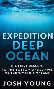 English ebooks pdf free download Expedition Deep Ocean (English Edition) 9781643587998 by Josh Young 