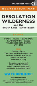 Title: MAP Desolation Wilderness and the South Lake Tahoe Basin: Recreation Map, Author: Wilderness Press
