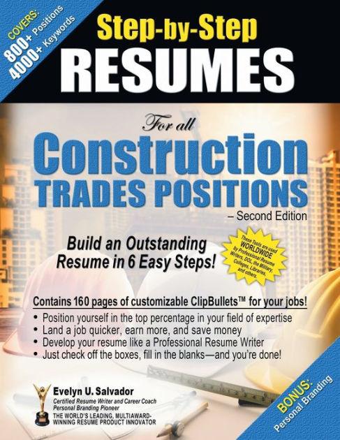 STEP-BY-STEP RESUMES For all Construction Trades Positions: Build an ...