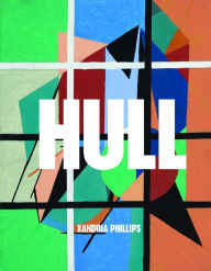 Title: HULL, Author: Xandria Phillips