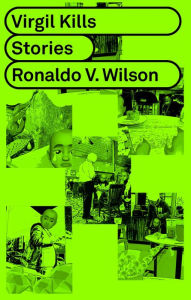 Title: Virgil Kills, Author: Ronaldo Wilson