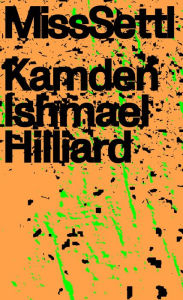 Title: MissSettl, Author: Kamden Ishmael Hilliard