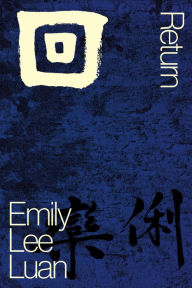 Title: Return, Author: Emily Lee Luan