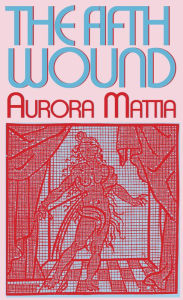 Title: The Fifth Wound, Author: Aurora Mattia