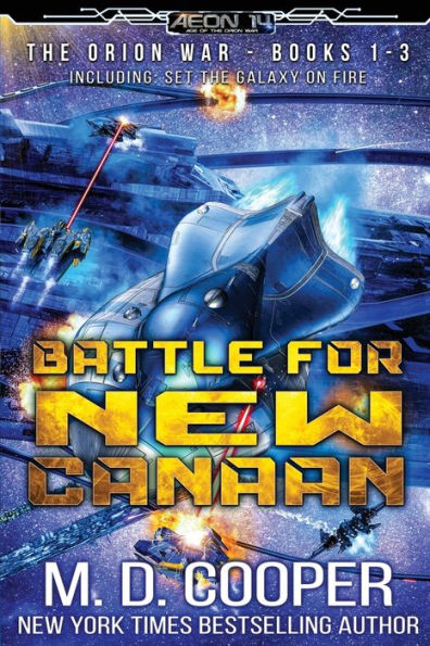 Battle for New Canaan: The Orion War Books 1-3