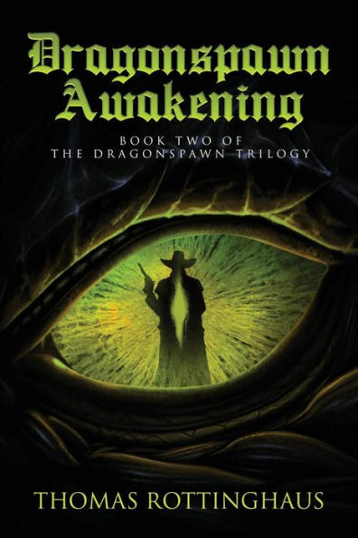Dragonspawn Awakening: Book Two of the Trilogy