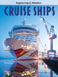 Title: Engineering Wonders Cruise Ships, Author: Duling