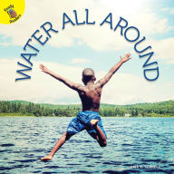 Title: Water All Around, Author: Schnell