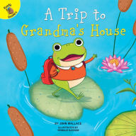 Title: A Trip to Grandma's House, Author: Kisloski