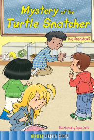 Title: Mystery of the Turtle Snatcher, Author: Steinkraus