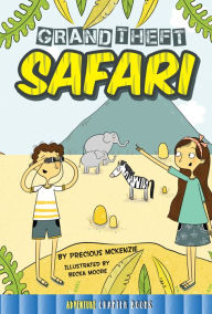 Title: Grand Theft Safari, Author: Precious Mckenzie