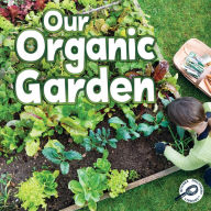 Title: Our Organic Garden, Author: Precious Mckenzie