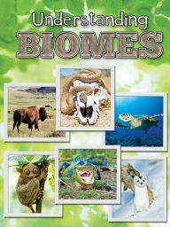 Title: Understanding Biomes, Author: Sturm