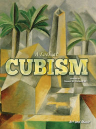 Title: A Look At Cubism, Author: Collard