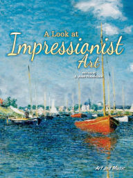 Title: A Look At Impressionist Art, Author: Robertson