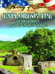 Title: Exploring The Territories Of The United States, Author: Thompson