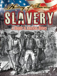 Title: Slavery: A Chapter in American History, Author: Marsico