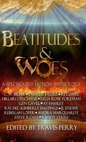 Beatitudes and Woes: A Speculative Fiction Anthology
