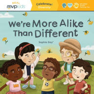 We're More Alike Than Different: Celebrate! Diversity