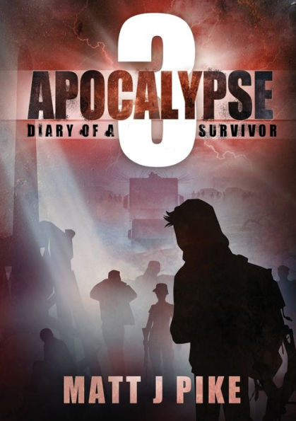 Apocalypse: Diary of a Survivor 3