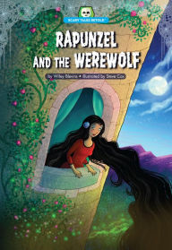 Title: Rapunzel and the Werewolf, Author: Wiley Blevins