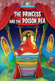 Title: The Princess and the Poison Pea, Author: Wiley Blevins