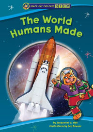 Title: The World Humans Made, Author: Jacqueline A. Ball