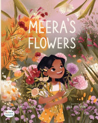 Title: Meera's Flowers, Author: Amy Jivani