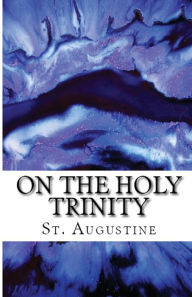 Title: On the Holy Trinity, Author: St Augustine