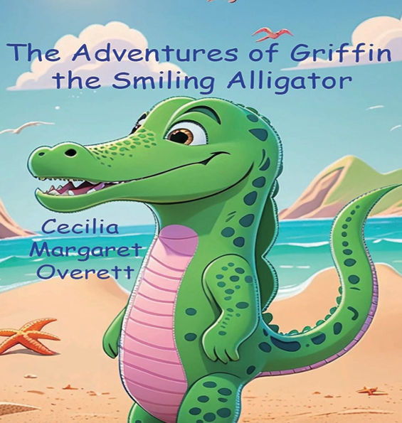 The Adventures of Griffin the Smiling Alligator