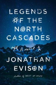 Free rapidshare ebooks download Legends of the North Cascades 9781643752488 in English CHM ePub