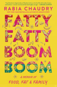 Download pdf from google books online Fatty Fatty Boom Boom: A Memoir of Food, Fat, and Family