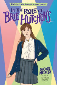 Free books to download on nook color In the Role of Brie Hutchens... by Nicole Melleby  9781643750620