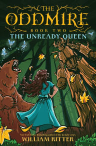 Free ebooks downloads for mp3 The Oddmire, Book 2: The Unready Queen by William Ritter