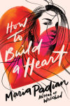 Alternative view 1 of How to Build a Heart