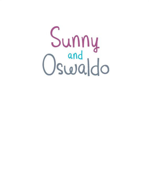 Sunny and Oswaldo