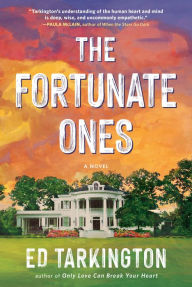 Title: The Fortunate Ones, Author: Ed Tarkington