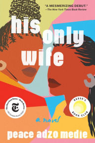 Free ebooks download search His Only Wife by Peace Adzo Medie 9781643751115 in English iBook CHM