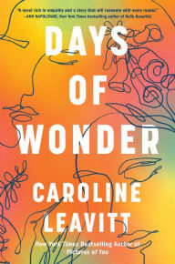 Caroline Leavitt Discusses Days of Wonder with Lauren Grodstein 