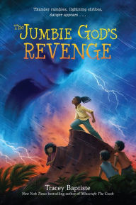 Title: The Jumbie God's Revenge, Author: Tracey Baptiste