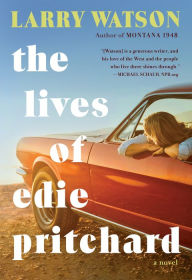 Title: The Lives of Edie Pritchard, Author: Larry Watson