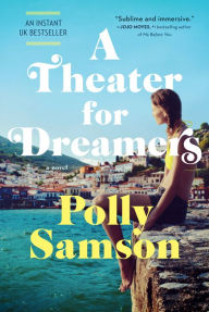 Title: A Theater for Dreamers, Author: Polly Samson
